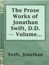 Cover image for The Prose Works of Jonathan Swift, D.D. — Volume 04